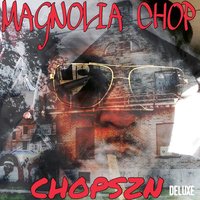 When You Down - Magnolia Chop