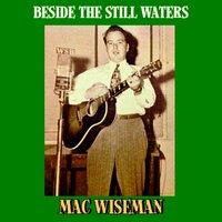Standing Somewhere In The Shadows - Mac Wiseman