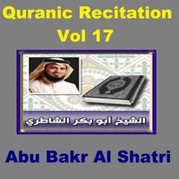 Quranic Recitation, Pt. 4 - Sheikh Abu Bakr Al Shatri