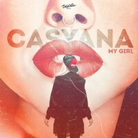 My Girl - Casyana