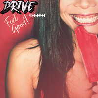 Feel Good - Drive & Exavia