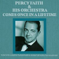 Now I Have Someone - Percy Faith & His Orchestra