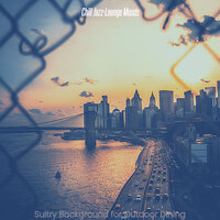 Trio Jazz Soundtrack for Outdoor Dining - Chill Jazz-Lounge Moods