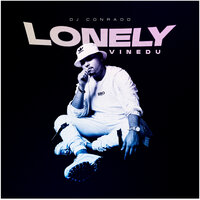 Lonely - VINEDU & DJ Conrado & ExaltaFunk