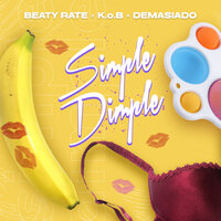 Simple Dimple - Beaty Rate & K.O.B & demasiado