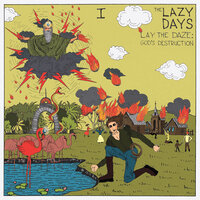 Crown on the Ground - The Lazy Days