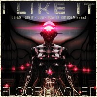 I Like It - Floormagnet