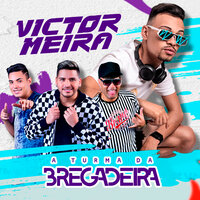 Chavoso - Victor Meira & Turma da Bregadeira