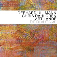 Spieldosen - Gebhard Ullmann & Chris Dahlgren & Art Lande