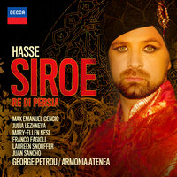 Hasse: Siroe, Re di Persia - Dresden Version, 1763 / Act 3 - "Se il caro figlio vede in periglio" - Юлия Лежнева & Armonia Atenea & George Petrou & Иоганн Адольф Хассе