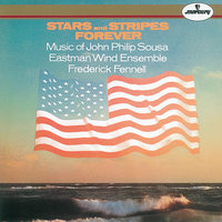 Sousa: Bullets and Bayonets - Eastman Wind Ensemble & Frederick Fennell & Джон Филип Суза