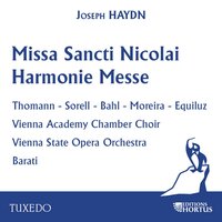 Harmonie Messe No. 14 in B-Flat Major, Hob.XXII:14: I. Kyrie (Poco adagio) - Vienna State Opera Orchestra & George Barati & Vienna Academy Chamber Choir & Maura Moreira & Christiane Sorell & Gerhard Eder & Йозеф Гайдн