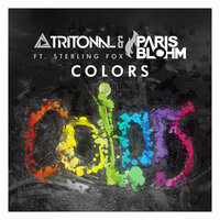 Colors - Tritonal & Paris Blohm & Sterling Fox & Culture Code