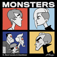 Monsters - All Time Low & Demi Lovato & blackbear