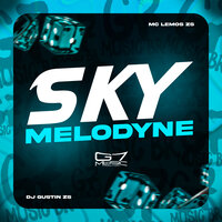 Sky Melodyne - Mc Lemos ZS & DJ GUSTIN ZS