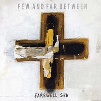 First Things First - Few and Far Between