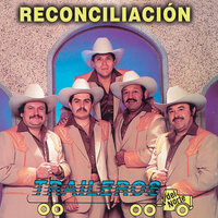 Traigo Un Amor - Los Traileros Del Norte