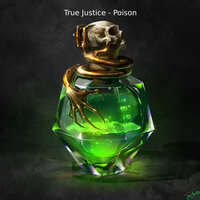 Poison - True Justice
