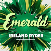 Emerald - Ireland Ryder