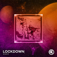 Lockdown - EMKR