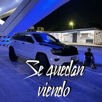 Se Quedan Viendo - Infinito