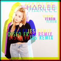 Venom - HARLEE & Disco Fries
