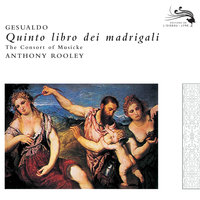 Gesualdo: Fifth book of madrigals - 10. Languisce al fin - The Consort of Musicke & Anthony Rooley & Джезуальдо да Веноза