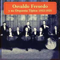 Jornada Campera - Osvaldo Fresedo y su Orquesta Típica