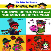The Months Of The Year - Peter Pan Players and Orchestra