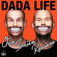 One Smile - Dada Life & Love Thy Brother