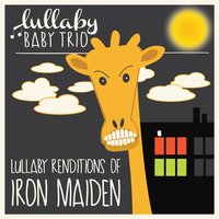Wasted Years - Lullaby Baby Trio