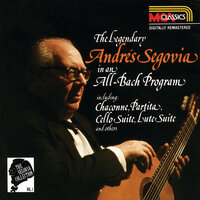 J.S. Bach: Violin Sonata No. 1 in G Minor, BWV 1001 - 3. Siciliana (Arr. Segovia for Guitar) - Andrés Segovia & Johann Sebastian Bach