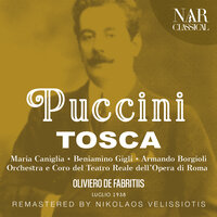Tosca, S.69, IGP 17, Act I: "Sommo giubilo, Eccellenza!" (Sagrestano, Coro, Scarpia, Spoletta) - Orchestra del Teatro Reale dell'Opera di Roma & Oliviero De Fabritiis & Giulio Tomei & Coro del Teatro Reale dell'Opera di Roma & Armando Borgioli & Nino Mazziotti & Джакомо Пуччини