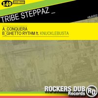 Ghetto Rythm (feat. Knucklebusta) - Tribe Steppaz