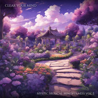 Celestial Lullaby Journey - Clear Your Mind
