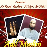 Sourate An Nahl, Pt. 1 - Adil Muslim