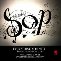 Everything You Need - SOP (Sounds of Praise) & Tyrone Ellis & Guido P