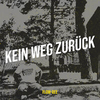 Kein Weg Zurück - Flow-Gee