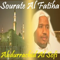 Sourate Al Fatiha - Abdurrachid Al Sofi