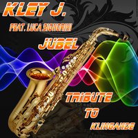 Jubel - Kley J. & Luca Signorini