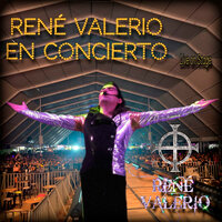 Medley (Duele Amar - No Volveré a Verte (En Concierto) - René Valerio