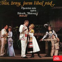 Der Graf von Luxemburg, Act II: "Rukavička" (Luxemburg) - Operetta Studio Orchestra & Miroslav Homolka & Zdenek Matous