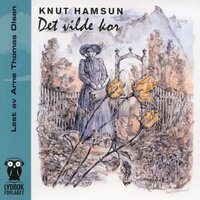 Hvad Vet Vi - Кнут Гамсун