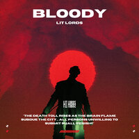Bloody - Lit Lords