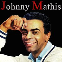 Chances Are - Johnny Mathis & Ray Conniff and His Orchestra