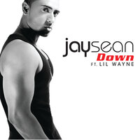 Down - Jay Sean & Lil Wayne