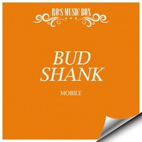 Mutual Admiration Society - Bud Shank & Bob Cooper
