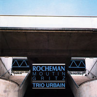 Cherokee - Manuel Rocheman & François Moutin & Peter Gritz