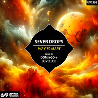 Way To Mars - Seven Drops & Domingo + & Loveclub
