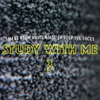 Silent Room White Noise to Help You Focus, Pt. 12 - Bryan Maxwell